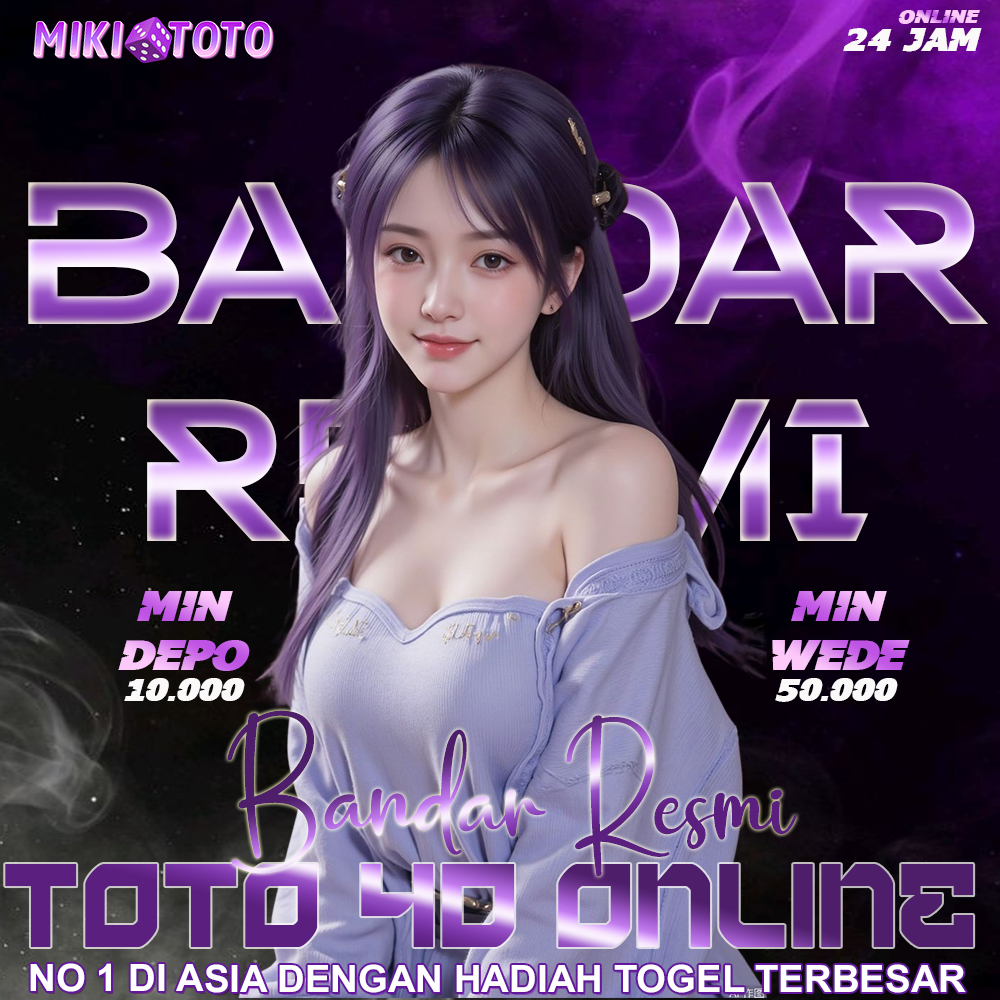 MIKITOTO ✈️ Situs Toto Togel 4D Resmi & Bandar Slot Gacor Online Paling Populer se-Asia gioboutiqueweb